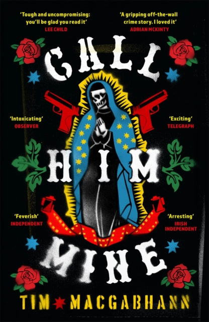 Book cover of: Call Him Mine. By: Tim MacGabhann