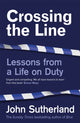 Book cover of: Crossing the Line. By: Sutherland, John