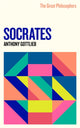 Book cover of: Great Philosophers: Socrates. By: Anthony Gottlieb