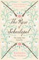 Book cover of: Rose Of Sebastopol. By: Katharine McMahon