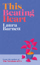 Book cover of: This Beating Heart. By: Laura Barnett