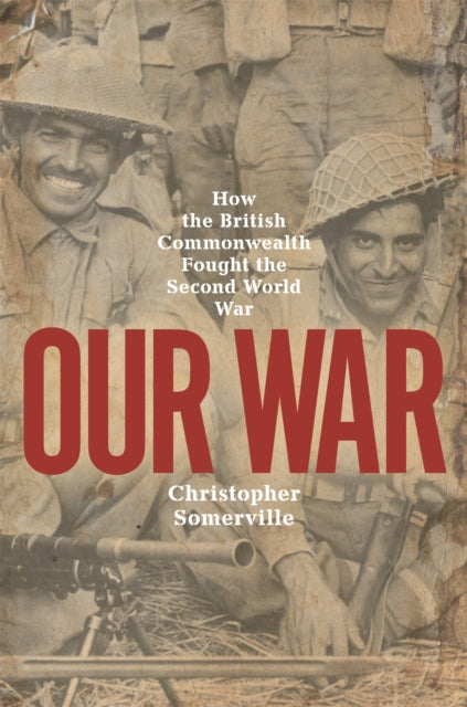 Book cover of: Our War. By: Christopher Somerville