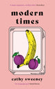 Book cover of: Modern Times. By: Cathy Sweeney
