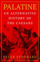 Book cover of: Palatine. By: Peter Stothard