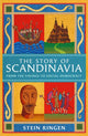 Story of Scandinavia, From the Vikings to Social Democracy 9781474625210 Stein Ringen
