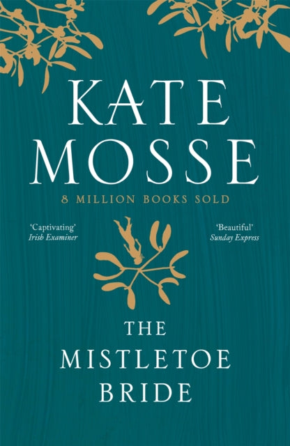 Book cover of: Mistletoe Bride and Other Haunting Tales. By: Kate Mosse