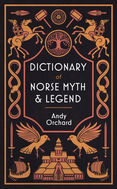 Book cover of: Dictionary of Norse Myth & Legend. By: Andrew Orchard
