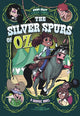 Book cover of: Silver Spurs of Oz. By: Erica Schultz