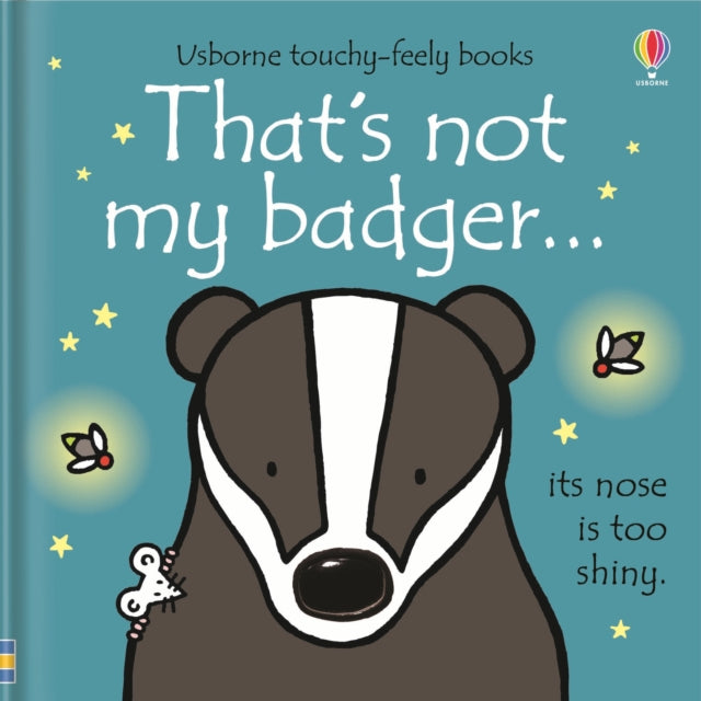 Book cover of: That's not my badger.. By: Fiona Watt
