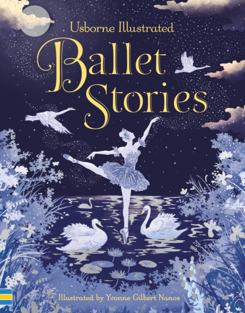 Illustrated Ballet Stories 9781474922050 Yvonne Gilbert Nanos