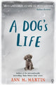 Book cover of: Dog's Life. By: Ann M. Martin