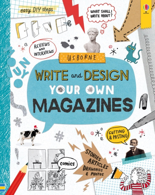 Book cover of: Write and Design Your Own Magazines. By: Sarah Hull