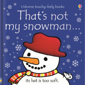 That's not my snowman., A Christmas and Winter Book for Babies and Toddlers
