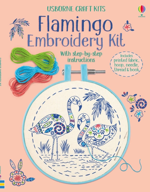 Book cover of: Embroidery Kit: Flamingo. By: Lara Bryan