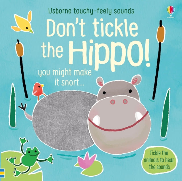 Don't Tickle the Hippo! 9781474968713 Sam Taplin
