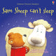 Book cover of: Sam sheep can't sleep. By: Russell Punter