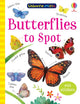 Book cover of: Butterflies to Spot