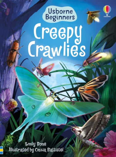Book cover of: Creepy Crawlies. By: Emily Bone