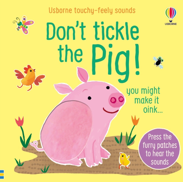 Don't Tickle the Pig! 9781474981323 Sam Taplin