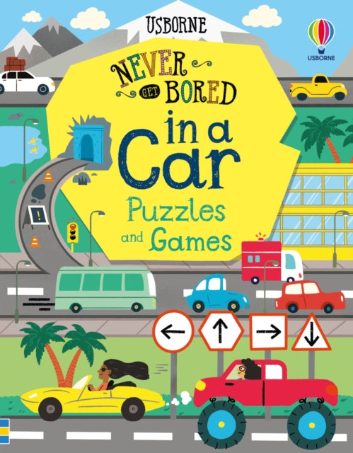 Book cover of: Never Get Bored in a Car Puzzles & Games