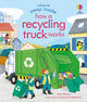 Peep Inside How a Recycling Truck Works 9781474986083 Lara Bryan