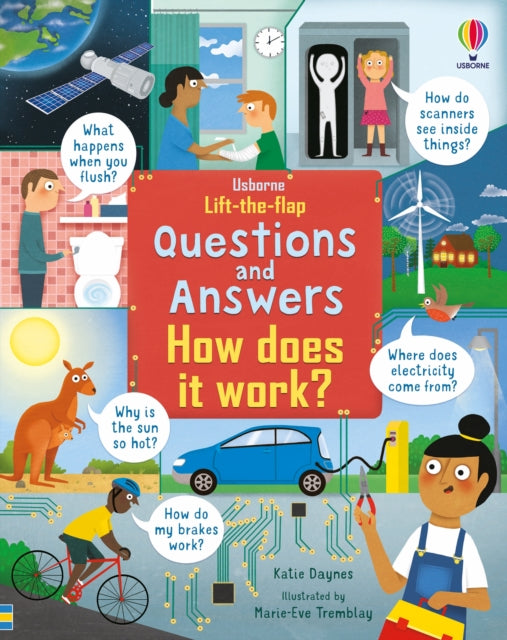Lift-the-Flap Questions & Answers How Does it Work? 9781474989886 Katie Daynes