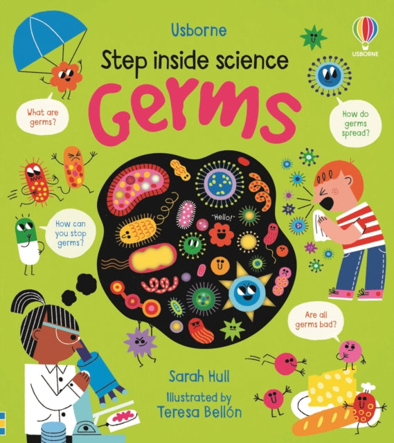 Book cover of: Step inside Science: Germs. By: Sarah Hull