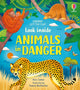 Look Inside Animals in Danger 9781474999045 James, Alice