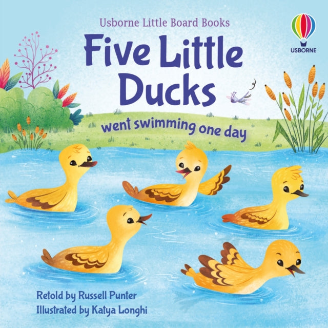 Book cover of: Five Little Ducks went swimming one day. By: Russell Punter