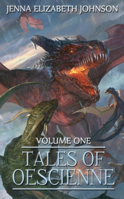 Book cover of: Tales of Oescienne. By: Jenna Elizabeth Johnson