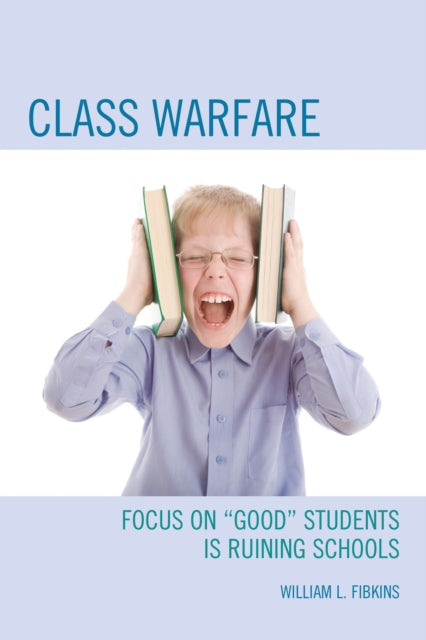 Book cover of: Class Warfare. By: William L. Fibkins