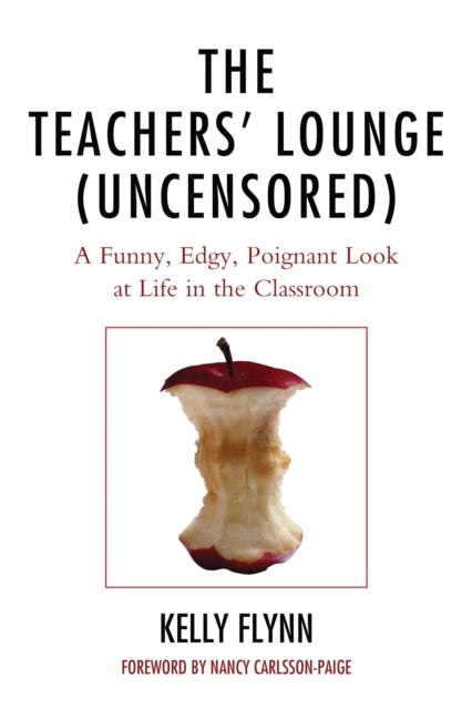 Book cover of: Teachers' Lounge (Uncensored). By: Kelly Flynn