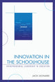 Book cover of: Innovation in the Schoolhouse. By: Jack Leonard