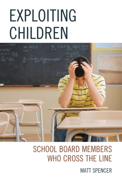 Book cover of: Exploiting Children. By: Matt Spencer