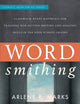 Book cover of: Wordsmithing. By: Arlene F. Marks
