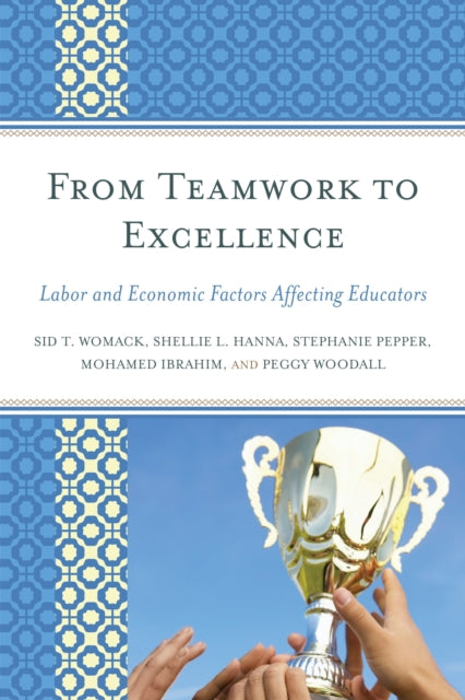 Book cover of: From Teamwork to Excellence. By: Womack/Pepper/Hanna