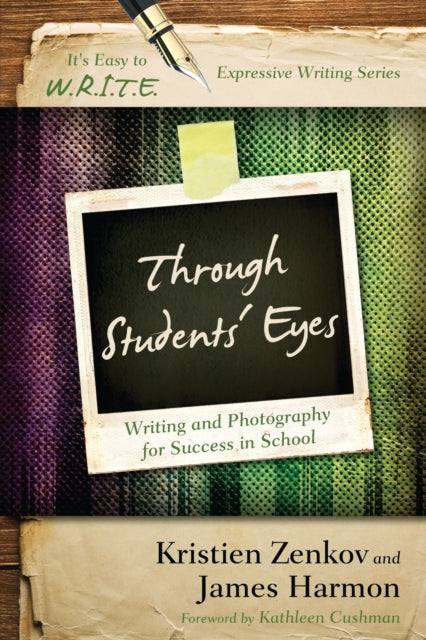 Book cover of: Through Students' Eyes. By: Kristien Zenkov