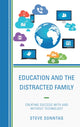 Book cover of: Education and the Distracted Family. By: Steven Sonntag