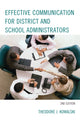 Book cover of: Effective Communication for District and School Administrators. By: Theodore J. Kowalski