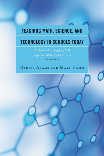 Book cover of: Teaching Math, Science, and Technology in Schools Today