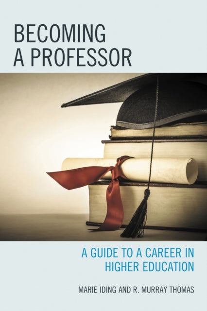 Book cover of: Becoming a Professor. By: Iding Thomas