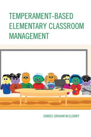 Temperament-Based Elementary Classroom Management