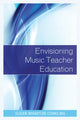 Book cover of: Envisioning Music Teacher Education. By: Susan Wharton Conkling