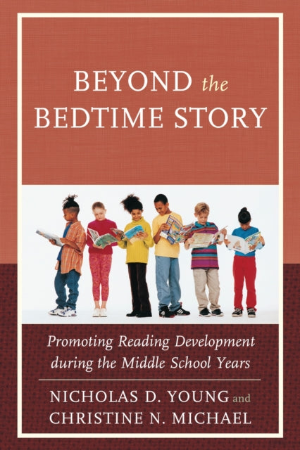 Book cover of: Beyond the Bedtime Story. By: Nicholas D. Young