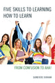 Book cover of: Five Skills to Learning How to Learn. By: Guinevere Durham