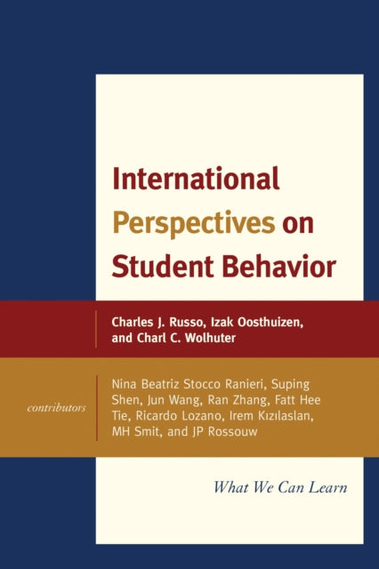 Book cover of: International Perspectives on Student Behavior. By: Russo/Wolhuter/Ooust