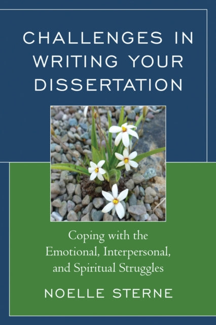 Book cover of: Challenges in Writing Your Dissertation. By: Noelle Sterne