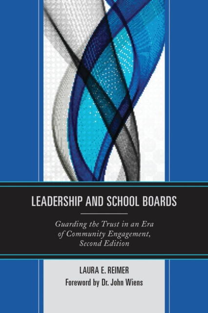 Book cover of: Leadership and School Boards. By: Laura E. Reimer