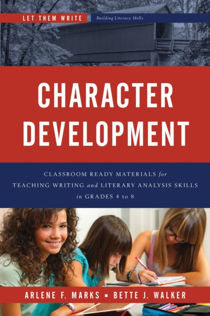 Book cover of: Character Development. By: Arlene F. Marks