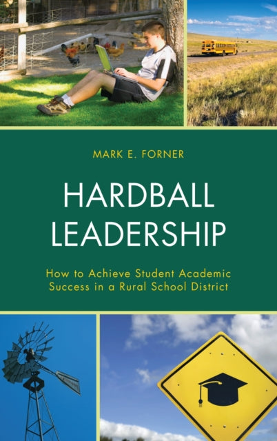 Book cover of: Hardball Leadership. By: Mark Forner
